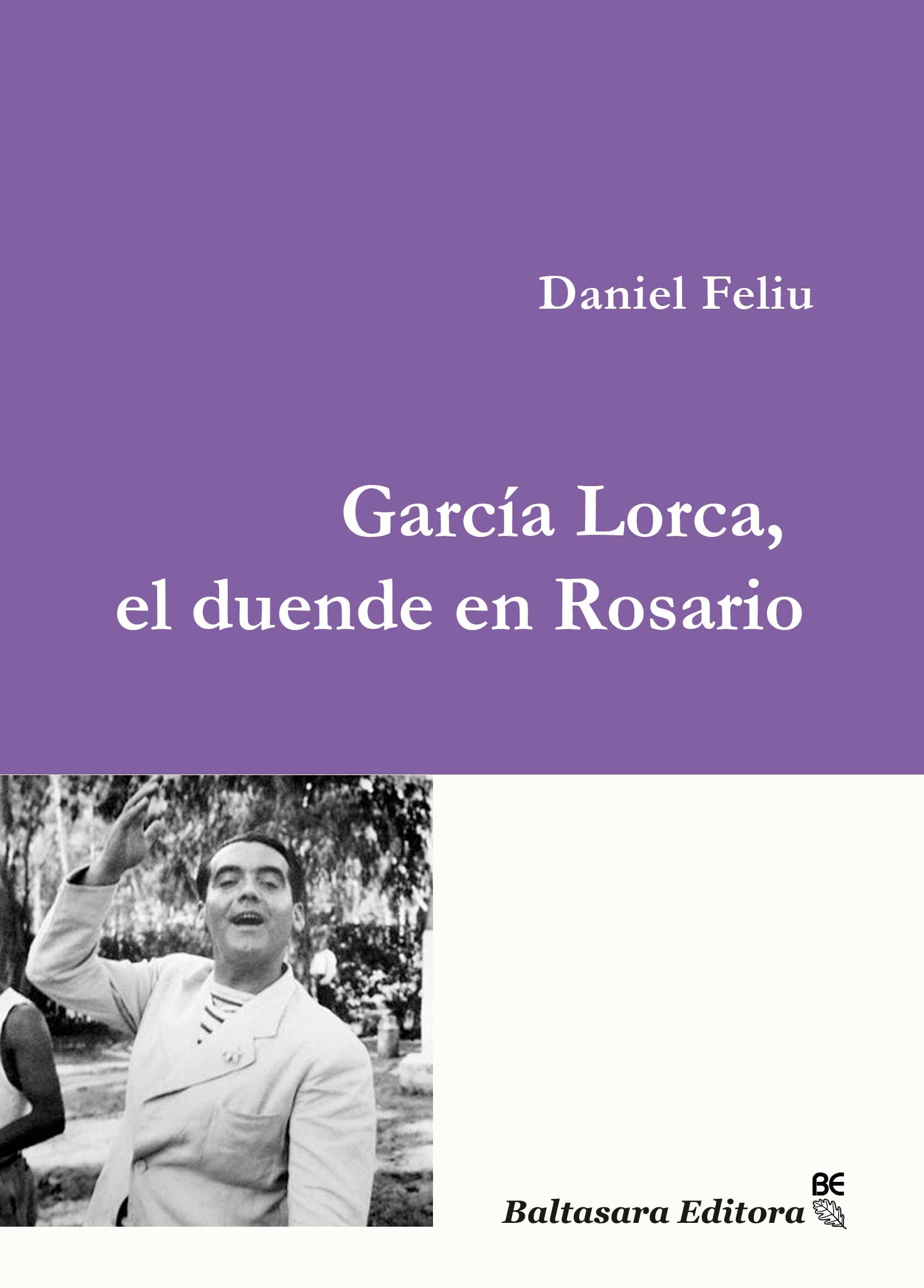 García Lorca, el duende en Rosario ____________